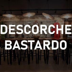 Descorche Bastardo - 25 de julio de 2026