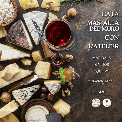 Más Allá del Muro Queso & Vino - L'Atelier